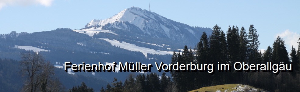 Ferienhof Müller Vorderburg im Oberallgäu
